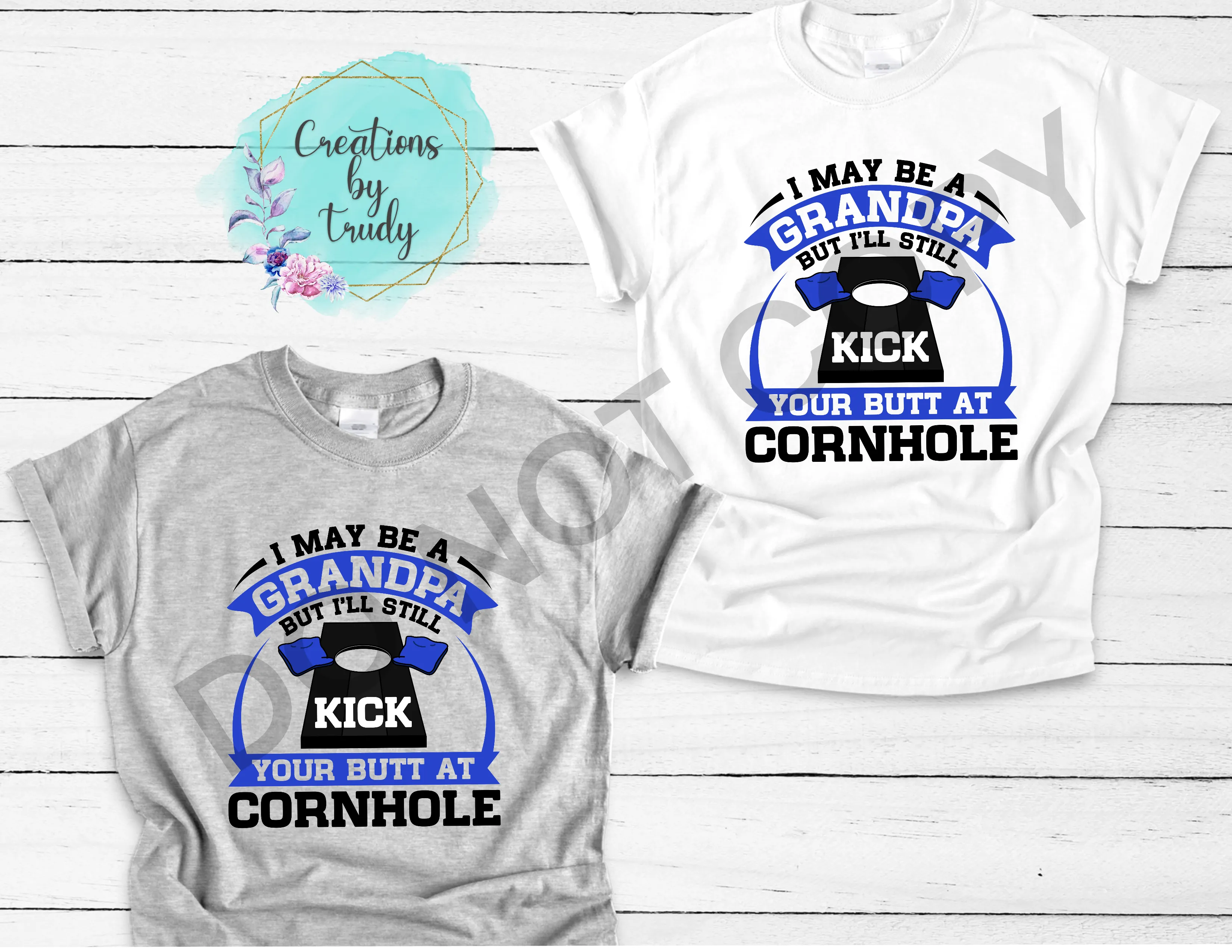 I may be a grandpa but I’ll still kick your butt at cornhole T-SHIRT